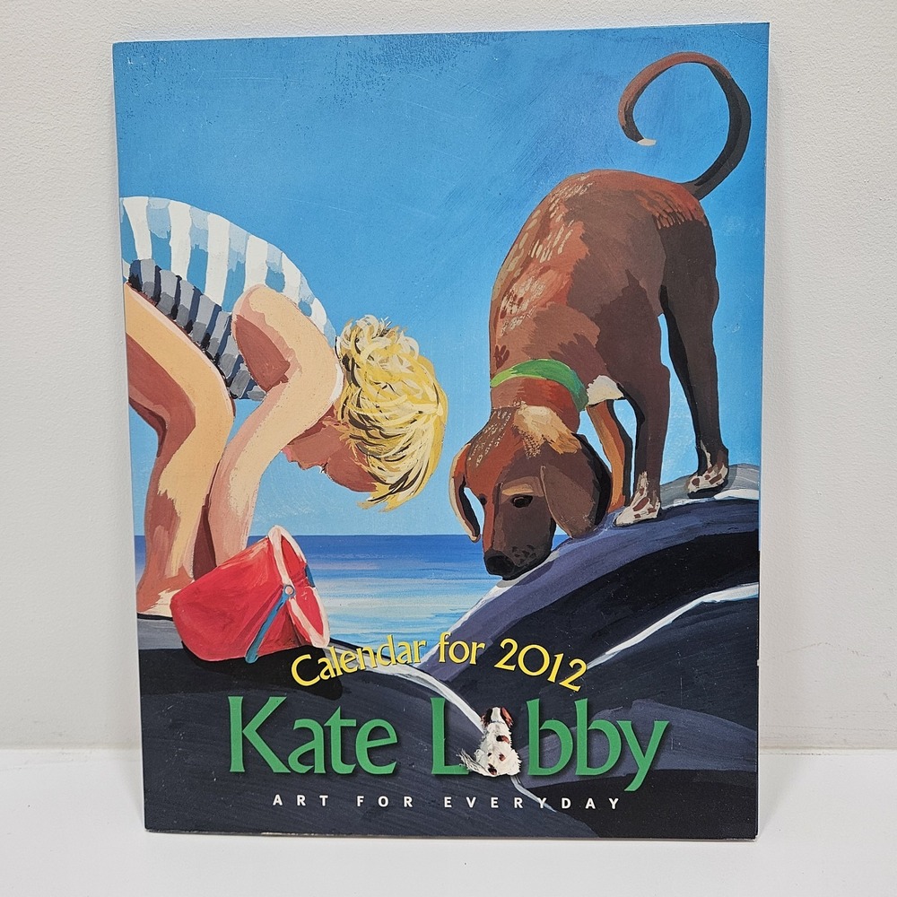 Kate Libby Calendar For 2012 Art For Everyday 11" x 14" Poster  COMPLETE